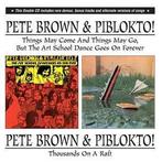 cd - Pete Brown &amp; Piblokto! - Things May Come And Thi..., Verzenden, Zo goed als nieuw
