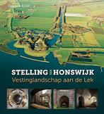 Stelling van Honswijk 9789079156290 Douwe Koen, Boeken, Geschiedenis | Stad en Regio, Verzenden, Gelezen, Douwe Koen