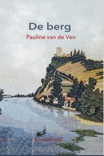 9789086410934 De berg Pauline van de Ven, Verzenden, Nieuw, Pauline van de Ven