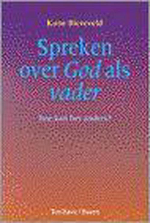 SPREKEN OVER GOD ALS VADER 9789025946418 Kune Biezeveld, Boeken, Filosofie, Gelezen, Verzenden