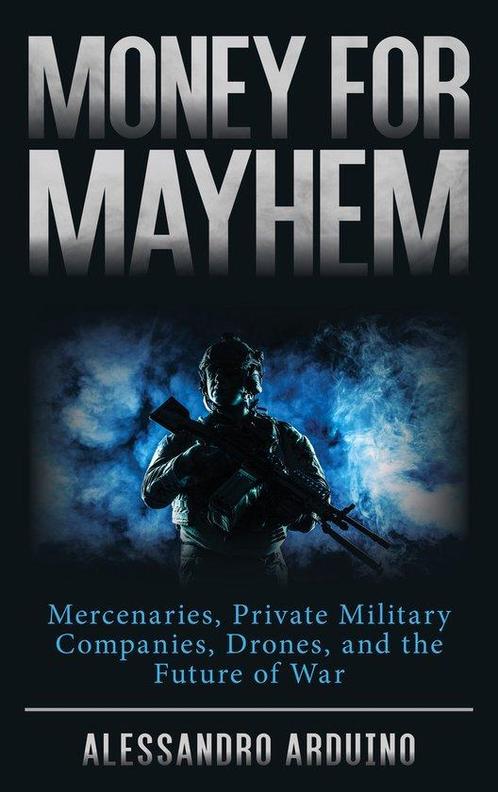 9781538170311 Money for Mayhem Alessandro Arduino, Boeken, Studieboeken en Cursussen, Nieuw, Verzenden