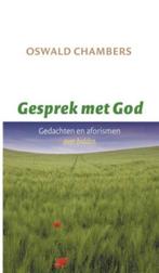 Gesprek met God 9789043516754 Oswald Chambers, Boeken, Verzenden, Zo goed als nieuw, Oswald Chambers