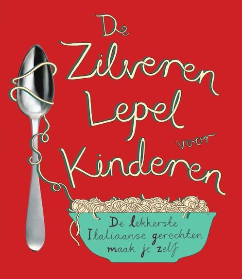 De Zilveren Lepel voor kinderen / De Zilveren Lepel, Boeken, Kookboeken, Gelezen, Verzenden