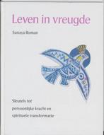 Leven in vreugde - Sanaya Roman - 9789020255706 - Hardcover, Boeken, Nieuw, Verzenden