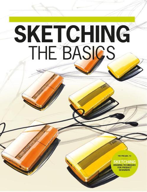 Sketching the Basics 9789063695347, Boeken, Studieboeken en Cursussen, Zo goed als nieuw, Verzenden