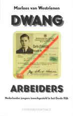 Dwangarbeiders 9789025428181 M. van Westrienen, Verzenden, Gelezen, M. van Westrienen