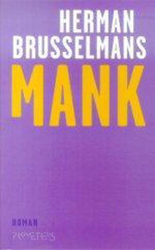 Mank 9789044602197 Herman Brusselmans, Boeken, Romans, Zo goed als nieuw, Verzenden