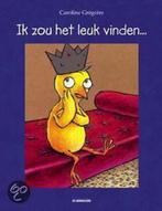 Ik Zou Het Leuk Vinden 9789058381026 C. Gregoire, Verzenden, Zo goed als nieuw, C. Gregoire