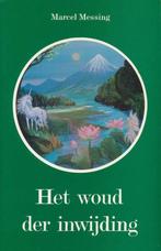 Het woud der inwijding - Marcel Messing - 9789020254822 - Pa, Boeken, Nieuw, Verzenden