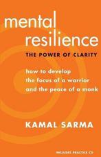 Mental Resilience 9781577316251 Kamal Sarma, Gelezen, Kamal Sarma, Verzenden