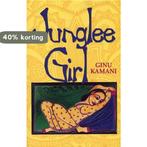 Junglee Girl 9781879960404 Ginu Kamani, Verzenden, Zo goed als nieuw, Ginu Kamani
