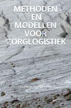 Methoden en modellen voor zorglogistiek 9789082017915, Boeken, Gelezen, Ger Koole, Rene Bekker, Verzenden