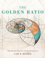 9781631064869 The Golden Ratio | Tweedehands, Verzenden, Zo goed als nieuw, Gary B. Meisner