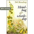 Hemelhoog en aardediep 9789024227099 BENSCHOP, Verzenden, Gelezen, BENSCHOP