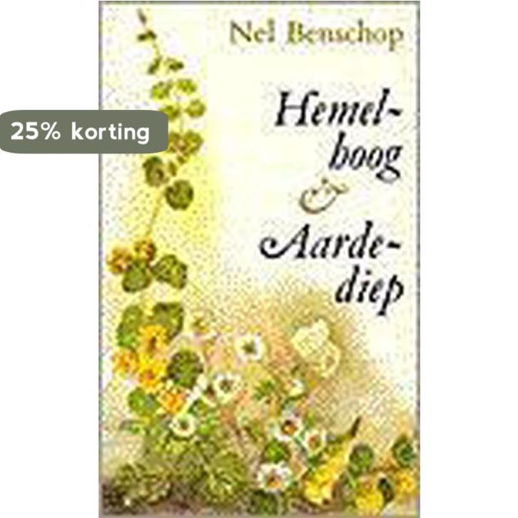 Hemelhoog en aardediep 9789024227099 BENSCHOP, Boeken, Godsdienst en Theologie, Gelezen, Verzenden