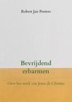 Bevrijdend erbarmen 9789403661827 Robert Jan Peeters, Verzenden, Zo goed als nieuw, Robert Jan Peeters