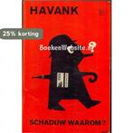Schaduw waarom? / De Schaduw 9789022900895 Havank, Verzenden, Gelezen, Havank