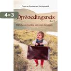 Opvoedingsreis Opvoedingsreis 9789402902426, Boeken, Verzenden, Gelezen, Andrea van Hartingsveldt