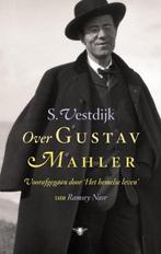 Over Gustav Mahler 9789023462941 Simon Vestdijk, Boeken, Verzenden, Gelezen, Simon Vestdijk