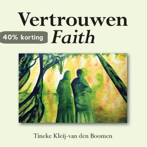 Vertrouwen faith 9789089542823 Tineke Kleij-Van Den Boomen, Boeken, Hobby en Vrije tijd, Gelezen, Verzenden