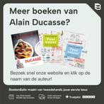 190 recepten uit de kookschool van Alain Ducasse, Boeken, Verzenden, Gelezen, Alain Ducasse