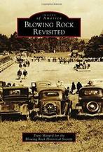Blowing Rock Revisited (Images of America). Margrif, Society, Boeken, Geschiedenis | Wereld, Trent Margrif, Zo goed als nieuw