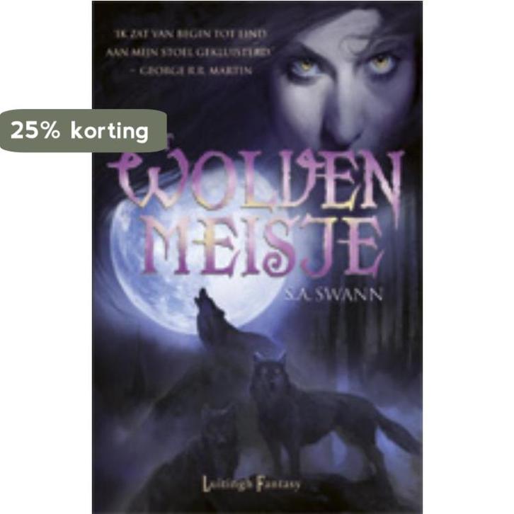 Het wolvenmeisje / Wolfbreed / 1 9789024534371 S.A. Swann, Boeken, Fantasy, Zo goed als nieuw, Verzenden