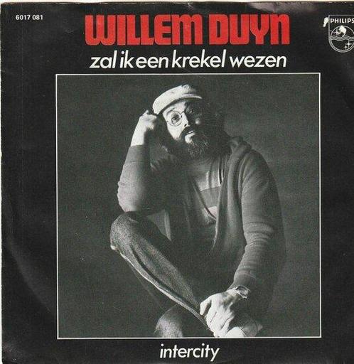 Willem Duyn - Zal ik een krekel wezen + Intercity (Vinyls..., Cd's en Dvd's, Vinyl | Nederlandstalig, Verzenden
