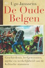 De Oude Belgen 9789044308662 Ugo Janssen, Verzenden, Zo goed als nieuw, Ugo Janssen