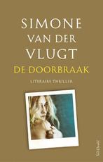 De doorbraak 9789044640960 Simone van der Vlugt, Boeken, Verzenden, Gelezen, Simone van der Vlugt