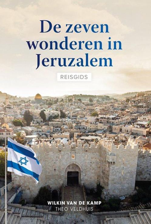 De zeven wonderen in Jeruzalem (reisgids) 9789490254933, Boeken, Overige Boeken, Zo goed als nieuw, Verzenden