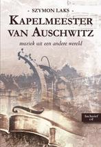 Kapelmeester van Auschwitz 9789089542922 Szymon Laks, Boeken, Oorlog en Militair, Verzenden, Gelezen, Szymon Laks