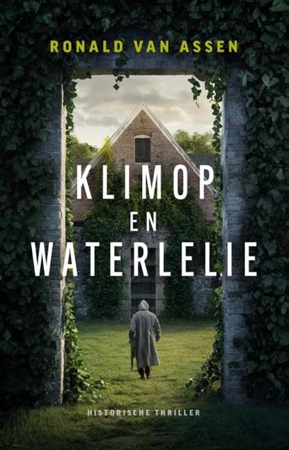 Klimop en waterlelie | 9789464642162 | Ronald van Assen, Boeken, Romans, Zo goed als nieuw