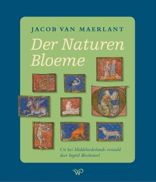 9789464563214 Der Naturen Bloeme Ingrid Biesheuvel, Boeken, Studieboeken en Cursussen, Nieuw, Verzenden