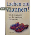 Lachen om mannen ! 9789043803885 Cindy Garner, Verzenden, Gelezen, Cindy Garner