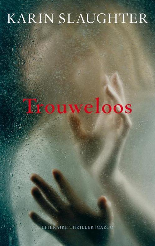 Trouweloos / Grant County / 5 9789023421948 Karin Slaughter, Boeken, Thrillers, Gelezen, Verzenden