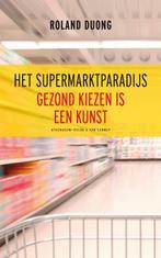 Het supermarktparadijs 9789025366896 Roland Duong, Verzenden, Gelezen, Roland Duong