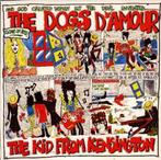12 inch gebruikt - The Dogs DAmour - The Kid From Kensin..., Cd's en Dvd's, Vinyl Singles, Verzenden, Zo goed als nieuw