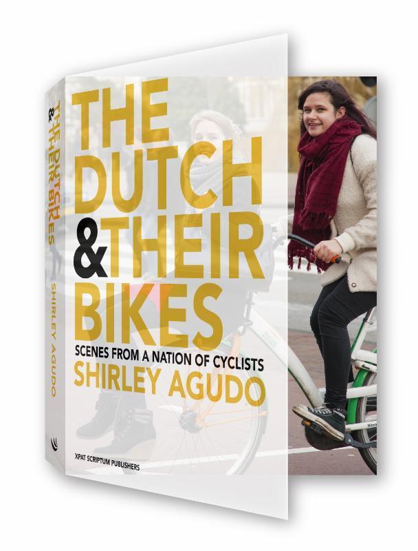 The Dutch and their bikes 9789055948994 Shirley Agudo, Boeken, Taal | Engels, Zo goed als nieuw, Verzenden