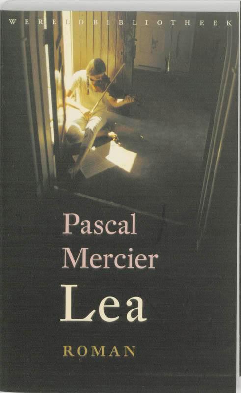 Lea 9789028422902 Pascal Mercier, Boeken, Romans, Gelezen, Verzenden