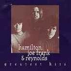 cd - Hamilton, Joe Frank &amp; Reynolds - Greatest Hits, Verzenden, Zo goed als nieuw