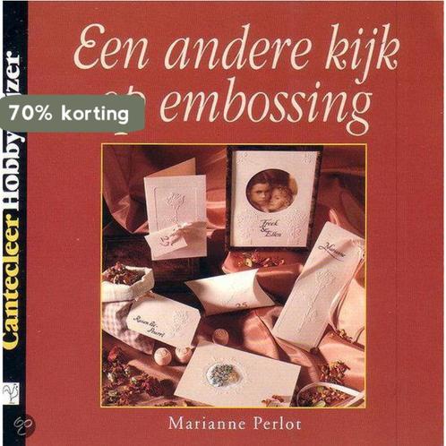 Andere kijk op embossing 9789021322308 Marianne Perlot, Boeken, Hobby en Vrije tijd, Gelezen, Verzenden