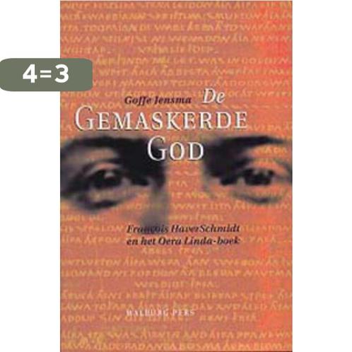 De Gemaskerde God 9789057303449 G. Jensma, Boeken, Politiek en Maatschappij, Gelezen, Verzenden