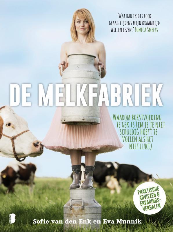 De melkfabriek 9789022576731 Sofie van den Enk, Boeken, Hobby en Vrije tijd, Zo goed als nieuw, Verzenden