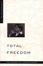 Total Freedom 9780060648800 Krishnamurti, Verzenden, Gelezen, Krishnamurti