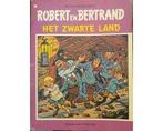 Robert en Bertrand 6 - Het zwarte land - Robert en Bertrand, Ophalen of Verzenden, Nieuw