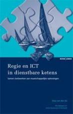 Regie en ICT in dienstbare ketens 9789059315228, Verzenden, Zo goed als nieuw, Anja van der Aa