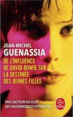 De linfluence de David Bowie sur la destinee des jeunes, Verzenden, Gelezen, Jean-Michel Guenassia