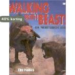 Walking With Beasts 9789043902656 T. Haines, Verzenden, Gelezen, T. Haines