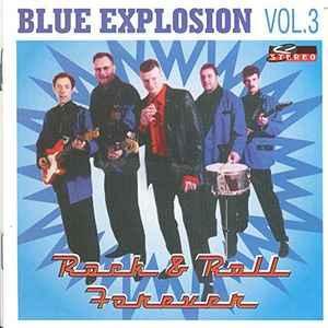 cd - Blue Explosion - Rock &amp; Roll Forever Vol. 3, Cd's en Dvd's, Cd's | Overige Cd's, Zo goed als nieuw, Verzenden